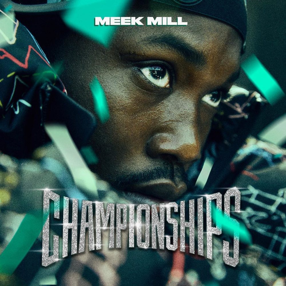 Meek Mill’s album “Championships” out now; tracklist